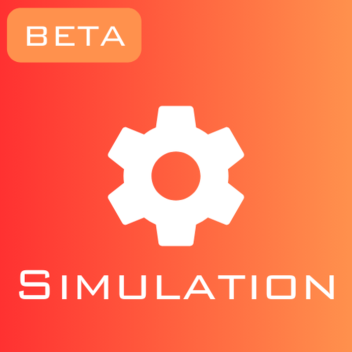 Roblox Simulation - [BETA]