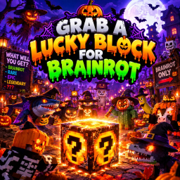 grab a lucky block for brainrot!!!!