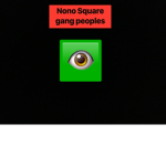 Nono Square gang