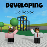 Developing Old Roblox