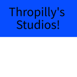Thropilly's Studios