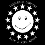 < INSOLENCE COMPANY >