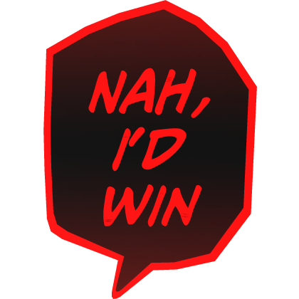 nah, id win glowing red