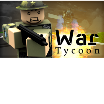 🔥!!COOL EPIC WAR TYCOON!!🔥 (ALPHA)