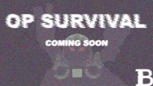 OP Survival