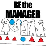 Line to be the MANAGER