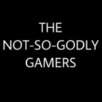 The Not-So-Godly Gamers