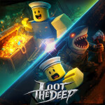 【Beta】Loot the Deep