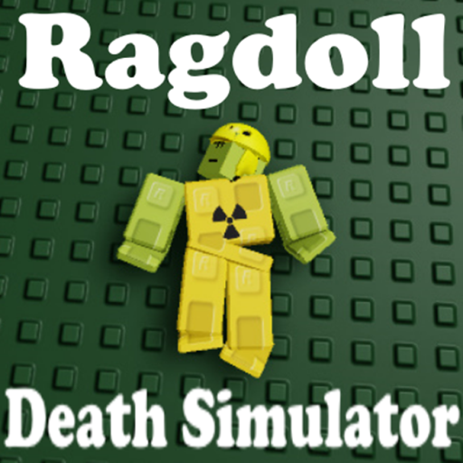 Ragdoll Death Simulator