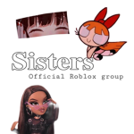 Sisters ||Official roblox group||