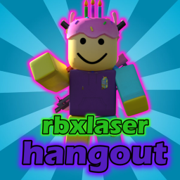 Rbxlaser,s Hangout