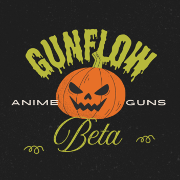 Gunflow (Beta Halloween) VC