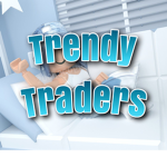 Trendy Traders!