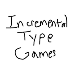 Incremental Type Games