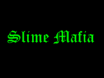 Slime Μafia
