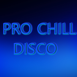 Pro chill disco