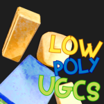 Low Poly UGCs