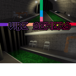 Vibe sewers [broken]