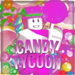 [NEW!] 🍭Candy Tycoon 2🍬