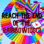 [UGC] Reach The End of The Rainbow!🌈