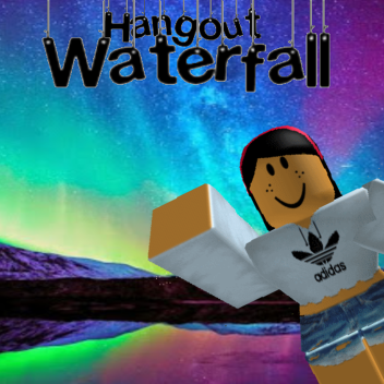 Waterfall Hangout | Calypsico