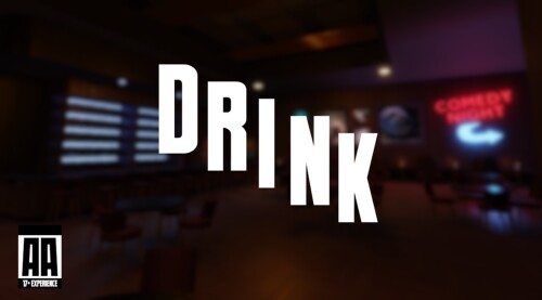 Drink [17+]