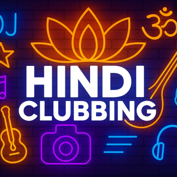 [NEW SONGS]Hindi Clubbing