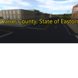 [REOPENING] Darrel County, Easton