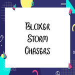 Bloxer Storm Chasers