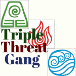 Triple Threat Gang [Avatar: The Last Airbender]