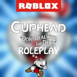 [HALLOWEEN UPDATE🎃]Cuphead RolePlay! icon