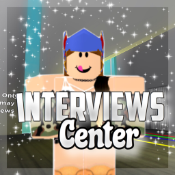 Interview Center {Released!}