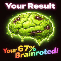 Are you brainroted?🧠