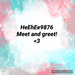 HeEhEe9876 meet and greet ❤️