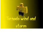 Tornado wind and storm