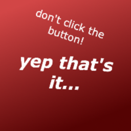 dont click the button