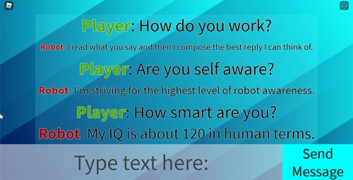 Talk to a Robot!