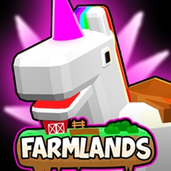 Farmlands🌾 [UNICORN!]