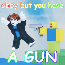 Obby But You Have A Gun