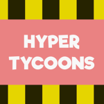 Hyper Tycoons