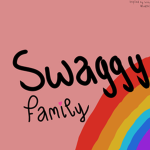 *- swaggy family -*