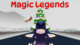 [Christmas] Magic Legends