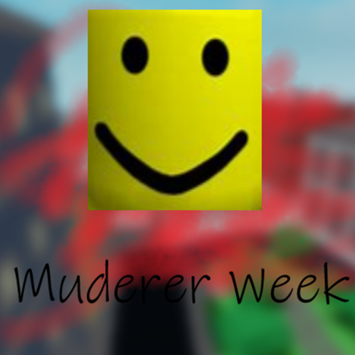 Muderer Week