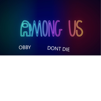 ESCAPE AMONG US IMPOSTER OBBY!!!