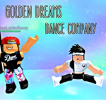 Golden Dream's Dance Company!