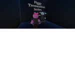 Piggy Tremendous series