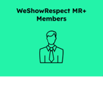 WeShowRespect MR+ Members