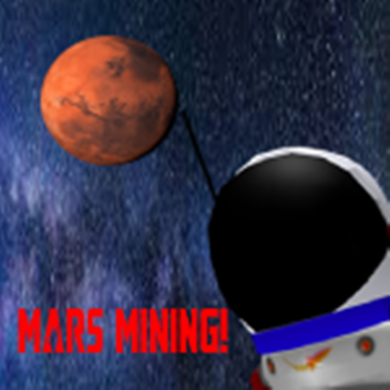 Mars Mining! Cinematic Universe 2/?