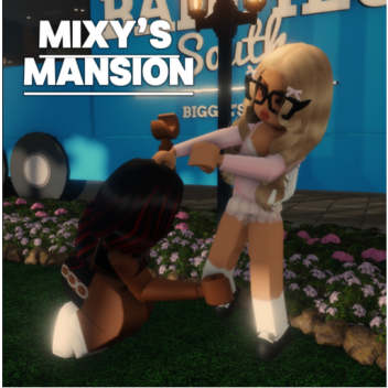 Mixy's Mansion 