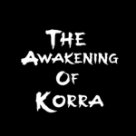 The Awakening Of Korra
